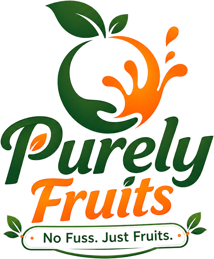 Purely Fruits — No Fuss. Just Fruits.